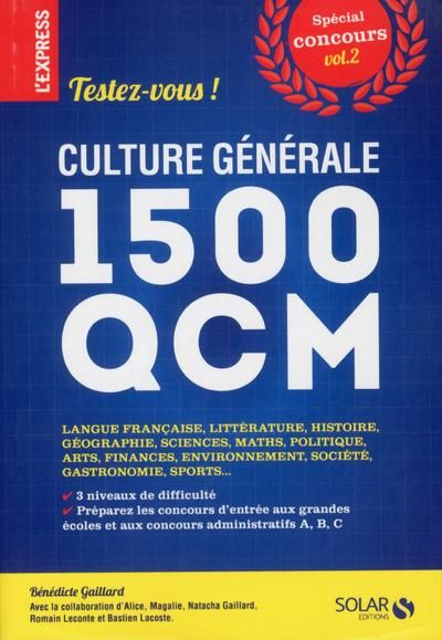 Emprunter Spécial concours Volume 2 : Culture générale : 1500 QCM livre