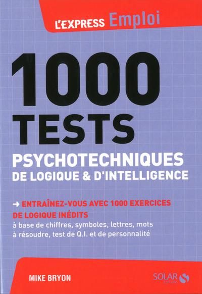 Emprunter 1000 tests psychotechniques de logique et d'intelligence livre
