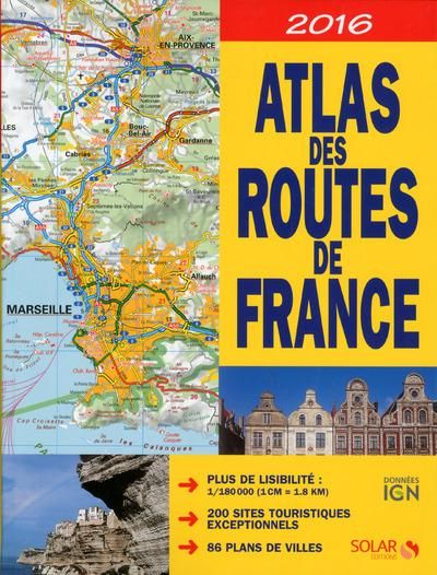 Emprunter Atlas des routes de France 2016 livre
