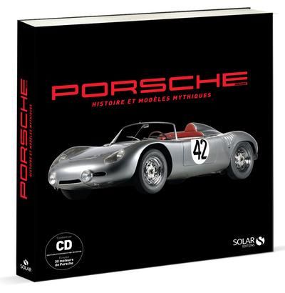 Emprunter Porsche. Histoire et modèles mythiques, Edition bilingue français-anglais, avec 1 CD audio livre