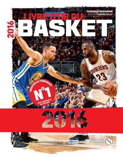 Emprunter Livre d'or du basket. Edition 2016 livre