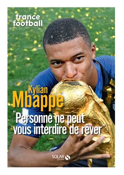 Emprunter Kylian Mbappé. 