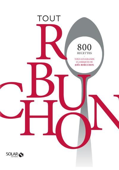 Emprunter Tout Robuchon. Edition collector livre