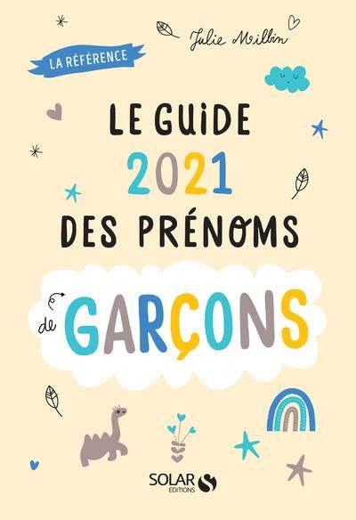 Emprunter Le guide des prénoms de garçons. Edition 2021 livre