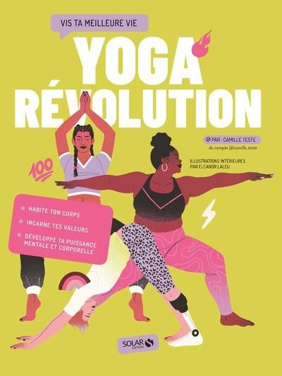 Emprunter Yoga Révolution. Vis ta meilleure vie livre