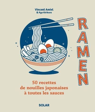 Emprunter Ramen. 50 recettes de nouilles japonaises à toutes les sauces livre