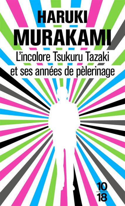 Emprunter L'incolore Tsukuru Tazaki et ses années de pèlerinage livre