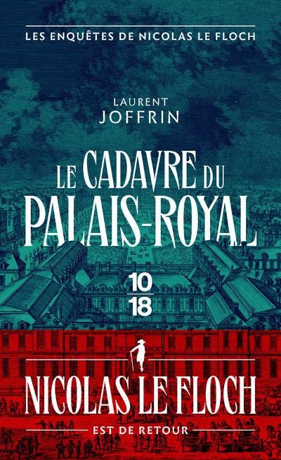 Emprunter Le cadavre du Palais-Royal. Les enquêtes de Nicolas le Floch, commissaire au Châtelet livre