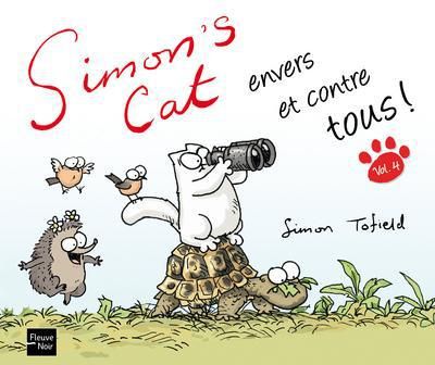 Emprunter Simon's cat. Envers et contre tous livre