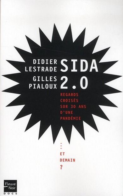 Emprunter Sida 2.0. 1981-2011 : 30 ans de regards croisés livre