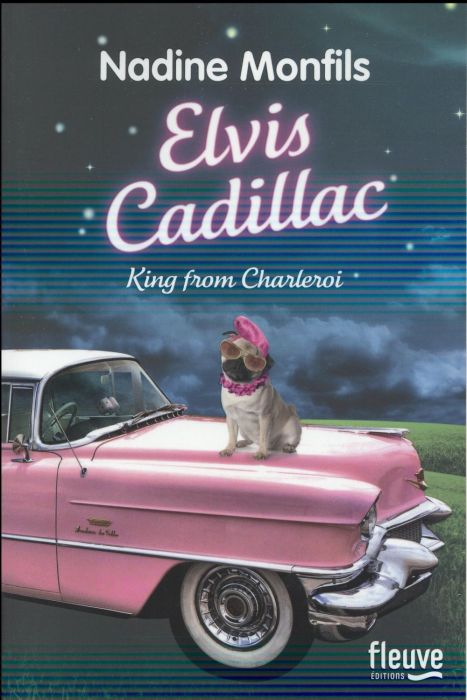 Emprunter Elvis Cadillac, King from Charleroi : Elvis Cadillac livre