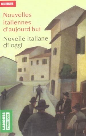 Emprunter Nouvelles italiennes d'aujourd'hui. Novelle italiane di oggi, Edition bilingue français-italien livre