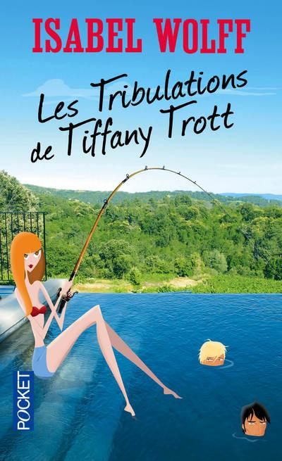 Emprunter Les tribulations de Tiffany Trott livre