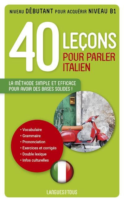 Emprunter 40 Leçons pour parler italien livre