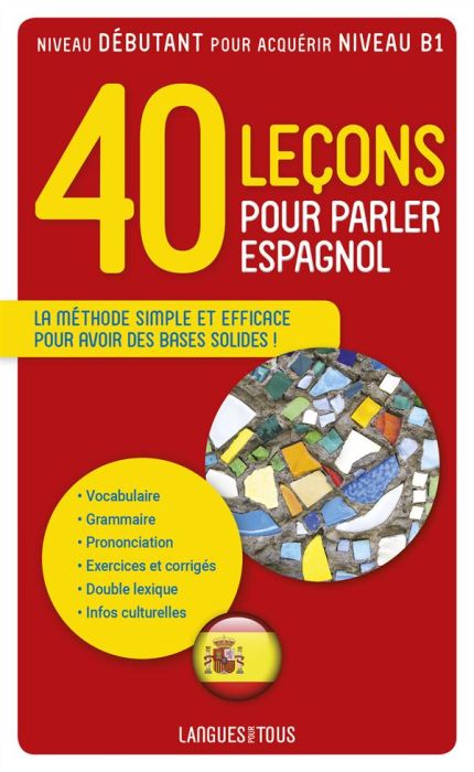Emprunter 40 Leçons pour parler espagnol livre