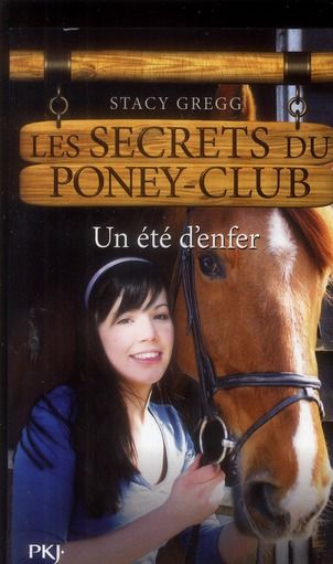 Emprunter Les secrets du poney-club Tome 9 : Un été d'enfer livre