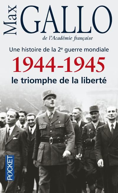 Emprunter 1944-1945. Le triomphe de la liberté livre