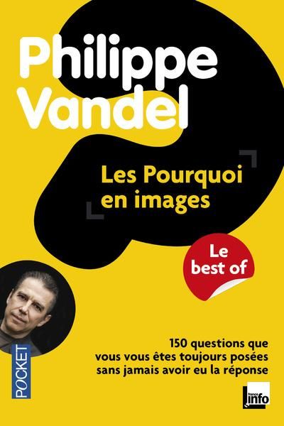 Emprunter Les Pourquoi en images. Le best of livre