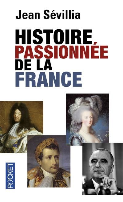 Emprunter Histoire passionnée de la France livre