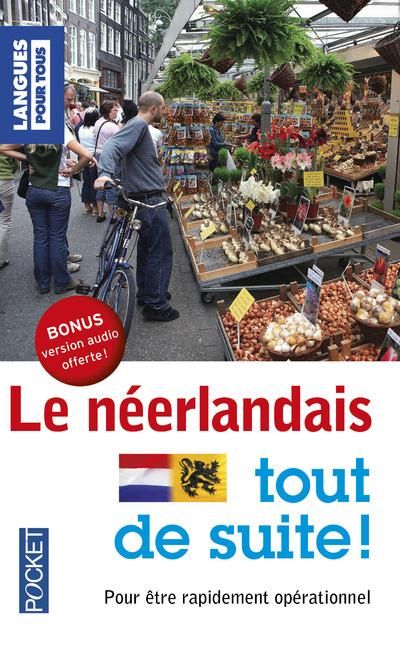 Emprunter Le néerlandais tout de suite ! livre