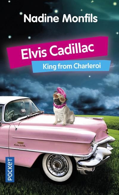 Emprunter Elvis Cadillac, King from Charleroi : Elvis Cadillac livre