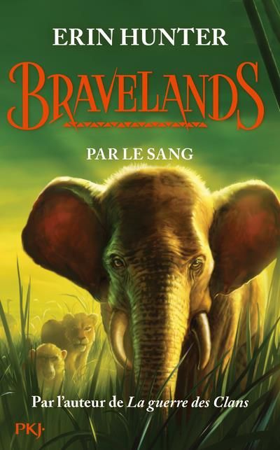 Emprunter Bravelands Tome 3 : Par le sang livre