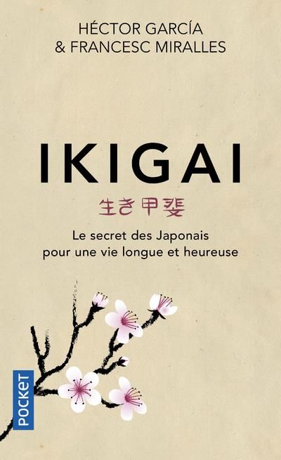 Emprunter Ikigai. Le secret des japonais pour une vie longue et heureuse livre