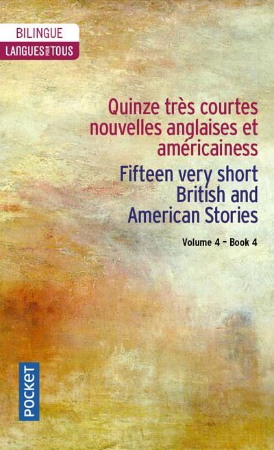 Emprunter Quinze très courtes nouvelles anglaises et américaines. Volume 4, Edition bilingue français-anglais livre