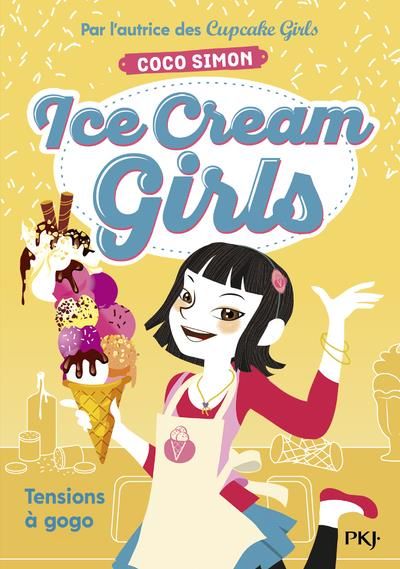 Emprunter Ice Cream Girls Tome 2 : Tensions à gogo livre