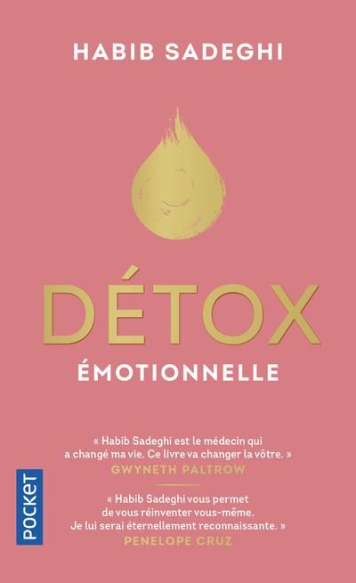 Emprunter Détox émotionnelle. La cure détox du mental et de l'émotionnel pour retrouver la santé et s'épanouir livre