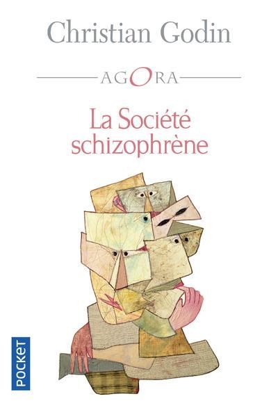 Emprunter La Société schizophrène livre