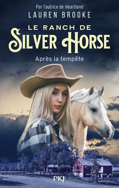 Emprunter Le ranch de Silver Horse Tome 2 : Après la tempête livre