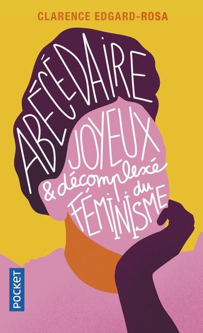 Emprunter Abécédaire joyeux et décompléxé du féminisme livre