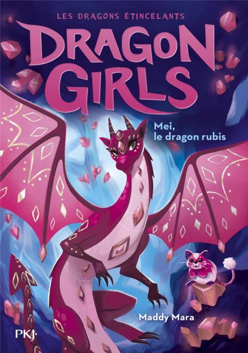 Emprunter Dragon girls - Les dragons étincelants Tome 4 : Meï, le dragon rubis livre
