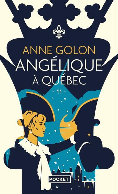 Emprunter Angélique Tome 11 : Angélique à Québec livre