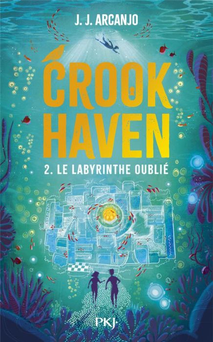 Emprunter Crookhaven Tome 2 : Le Labyrinthe oublié livre