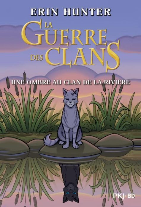 Emprunter La Guerre des Clans - La bande dessinée : Une ombre au clan de la rivière livre