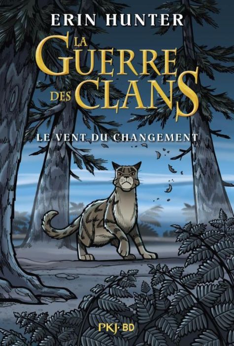 Emprunter La Guerre des Clans - La bande dessinée : Le vent du changement livre