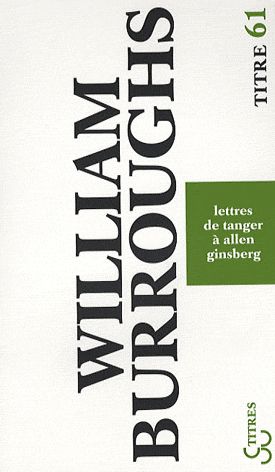 Emprunter Lettres de Tanger à Allen Ginsberg. 1953-1957 livre