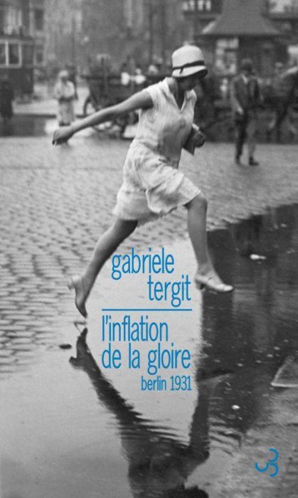 Emprunter L'inflation de la gloire. Berlin 1931 livre