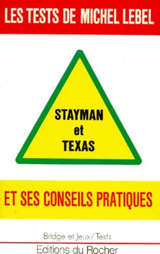 Emprunter Les tests de Michel Lebel : Stayman et Texas livre