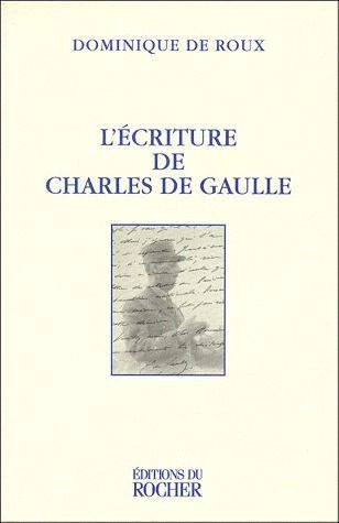 Emprunter L'écriture de Charles de Gaulle livre