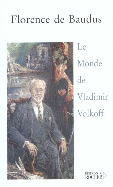 Emprunter Le monde de Vladimir Volkoff livre