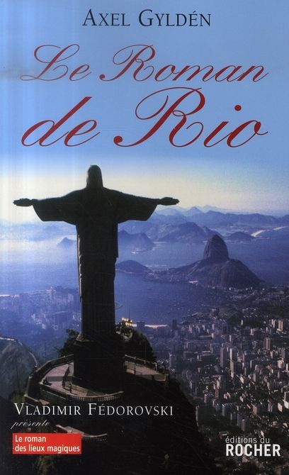 Emprunter Le roman de Rio livre