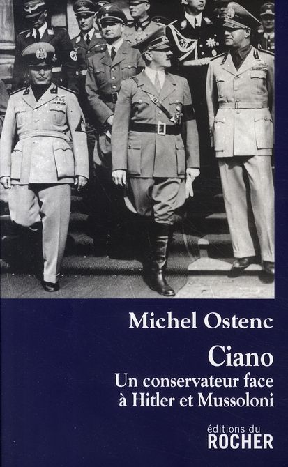 Emprunter Ciano. Un conservateur face à Hitler et Mussolini livre