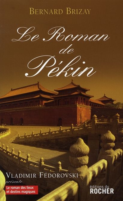 Emprunter Le roman de Pékin livre