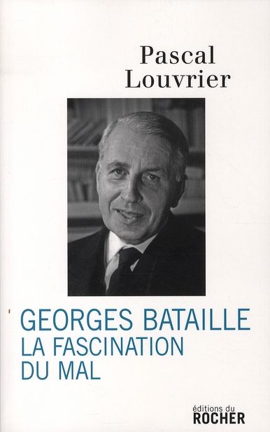 Emprunter GEORGES BATAILLE - LA FASCINATION DU MAL livre