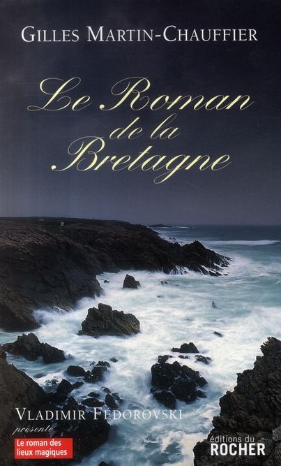 Emprunter Le Roman de la Bretagne livre