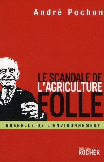 Emprunter Le Scandale de l'agriculture folle. Reconstruire la politique agricole européenne livre