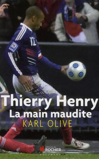 Emprunter Thierry Henry, la main maudite livre